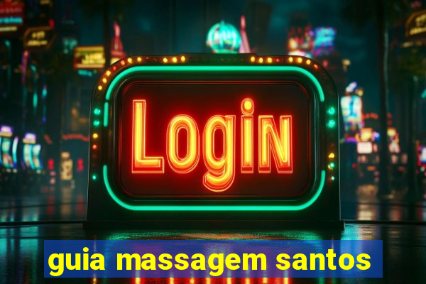 guia massagem santos